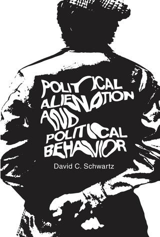 Omslagafbeelding: Political Alienation and Political Behavior 1st edition 9780202309453
