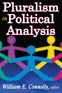 Imagen de portada: Pluralism in Political Analysis 1st edition 9780202363639