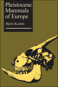 Cover image: Pleistocene Mammals of Europe 1st edition 9780202309538