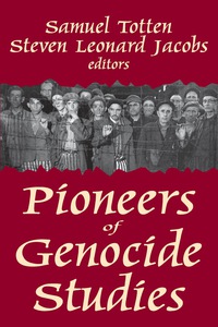 صورة الغلاف: Pioneers of Genocide Studies 1st edition 9780765801517
