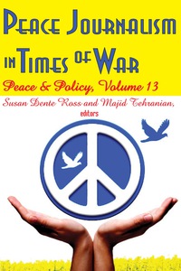 Titelbild: Peace Journalism in Times of War 1st edition 9781138529670