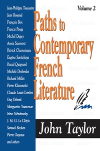Omslagafbeelding: Paths to Contemporary French Literature 1st edition 9780765803702