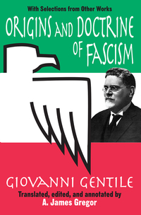 Cover image: Origins and Doctrine of Fascism 1st edition 9780765805775