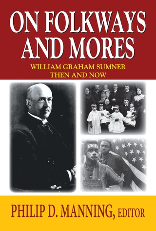 Cover image: On Folkways and Mores 1st edition 9781412853002