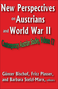 صورة الغلاف: New Perspectives on Austrians and World War II 1st edition 9781412808835