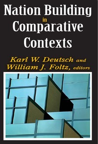 表紙画像: Nation Building in Comparative Contexts 1st edition 9781138528604