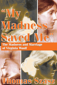 Imagen de portada: My Madness Saved Me 1st edition 9781412863117