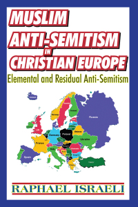صورة الغلاف: Muslim Anti-Semitism in Christian Europe 1st edition 9781138512429