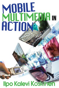 Cover image: Mobile Multimedia in Action 1st edition 9781412818209