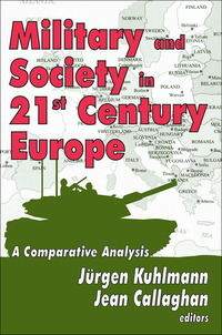صورة الغلاف: Military and Society in 21st Century Europe 1st edition 9781138528093