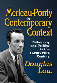 صورة الغلاف: Merleau-Ponty in Contemporary Context 1st edition 9781412849401
