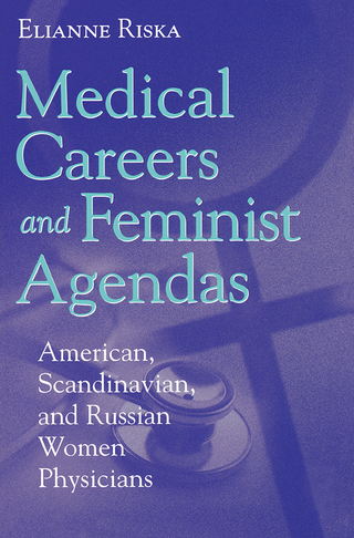 Cover image: Medical Careers and Feminist Agendas 1st edition 9780202306674