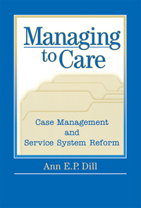 Omslagafbeelding: Managing to Care 1st edition 9780202306117