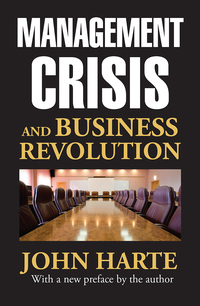 Imagen de portada: Management Crisis and Business Revolution 1st edition 9781560003052