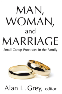 Titelbild: Man, Woman, and Marriage 1st edition 9780202362328