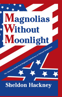 Immagine di copertina: Magnolias without Moonlight 1st edition 9780765802934