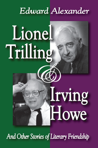 Cover image: Lionel Trilling and Irving Howe 1st edition 9781138511682