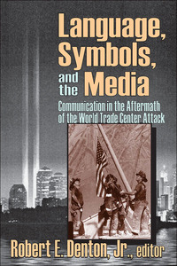 Cover image: Language, Symbols, and the Media 1st edition 9780765802651