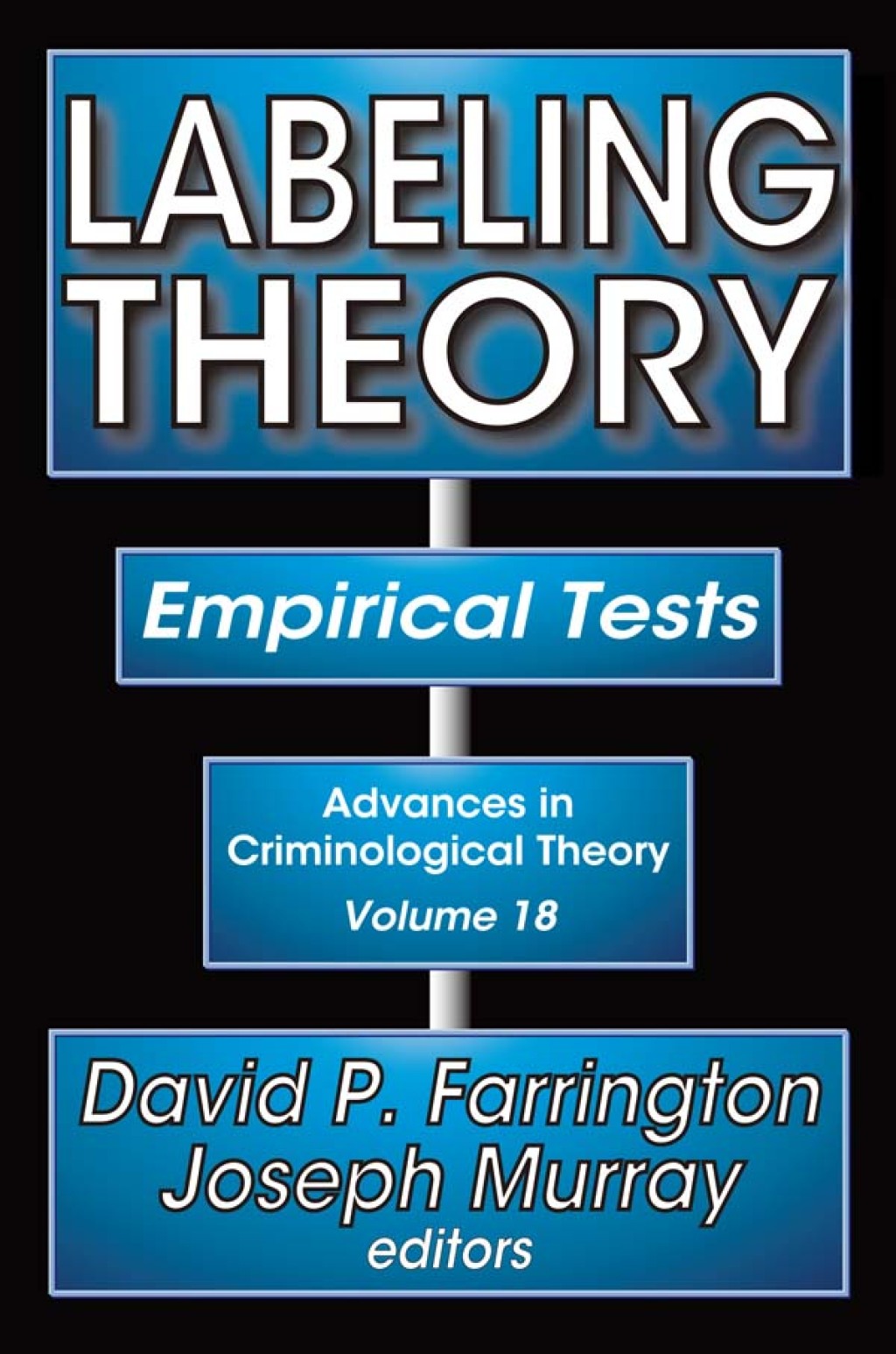 Labeling Theory Empirical Tests 1st Edition