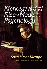Cover image: Kierkegaard and the Rise of Modern Psychology 1st edition 9781138511415
