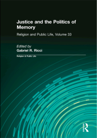 Cover image: Justice and the Politics of Memory 1st edition 9780765809995