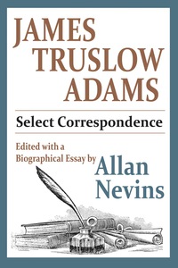 Cover image: James Truslow Adams 1st edition 9781138526501