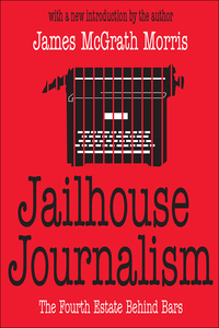 Cover image: Jailhouse Journalism 1st edition 9781138526488