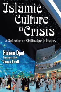 表紙画像: Islamic Culture in Crisis 1st edition 9781412811408