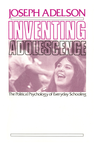 Cover image: Inventing Adolescence 1st edition 9781412807920