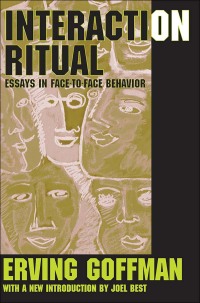 Cover image: Interaction Ritual 1st edition 9781138526204