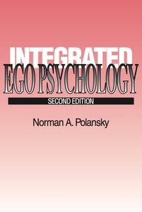 Cover image: Integrated Ego Psychology 2nd edition 9780202260990