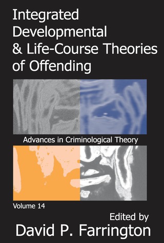 Cover image: Integrated Developmental and Life-course Theories of Offending 1st edition 9781412807999