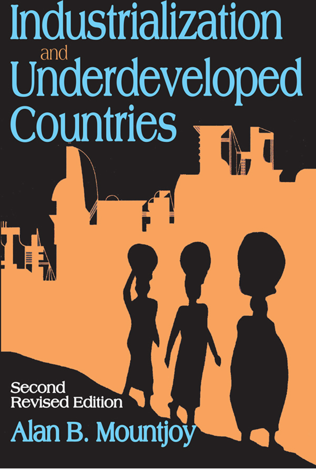 Industrialization and Underdeveloped Countries 2nd Edition