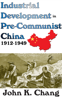 Titelbild: Industrial Development in Pre-Communist China 1st edition 9781138526020