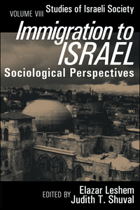 Omslagafbeelding: Immigration to Israel 1st edition 9781560003465