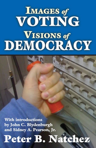 Cover image: Images of Voting/Visions of Democracy 1st edition 9781138525740