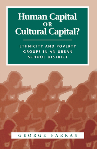 Imagen de portada: Human Capital or Cultural Capital? 1st edition 9780202305233