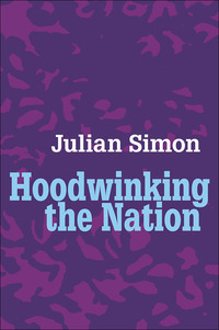 表紙画像: Hoodwinking the Nation 1st edition 9781560004349