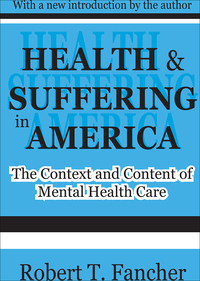 Cover image: Health and Suffering in America 1st edition 9781138524729