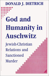 Omslagafbeelding: God and Humanity in Auschwitz 1st edition 9781412808583