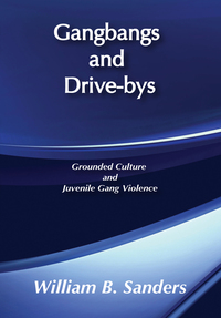 Titelbild: Gangbangs and Drive-Bys 1st edition 9780202305363