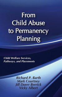 Cover image: From Child Abuse to Permanency Planning 1st edition 9780202360867