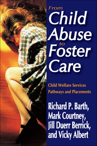 Cover image: From Child Abuse to Foster Care 1st edition 9780202363974