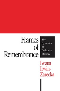 Cover image: Frames of Remembrance 1st edition 9781412806831