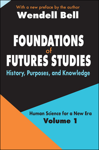 Cover image: Foundations of Futures Studies 1st edition 9780765805393