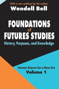 Cover image: Foundations of Futures Studies 1st edition 9780765805393