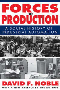 Cover image: Forces of Production 1st edition 9781412818285