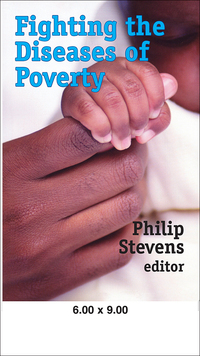 Titelbild: Fighting the Diseases of Poverty 1st edition 9781412807449