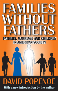 Omslagafbeelding: Families without Fathers 1st edition 9781138523388
