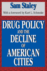 Titelbild: Drug Policy and the Decline of the American City 1st edition 9781138522473